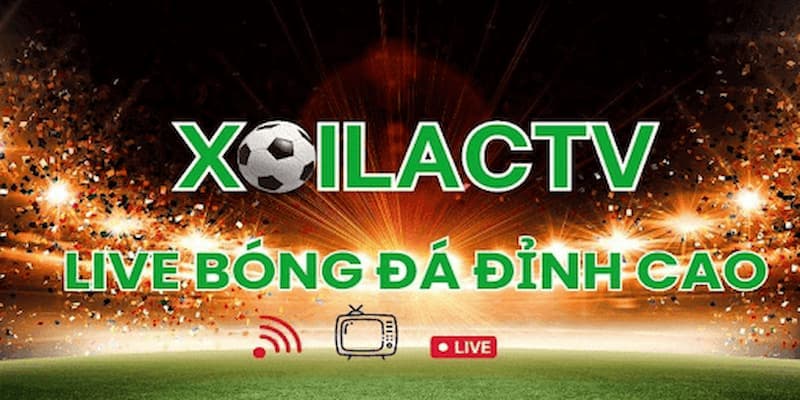 Xôi lạc TV Giới thiệu tổng quan về Xôi lạc TV