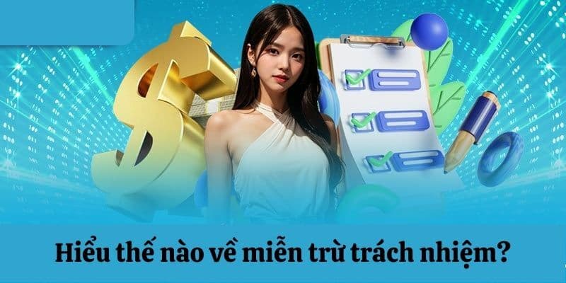 Nội dung phổ biến của điều khoản miễn trừ trách nhiệm soi kèo