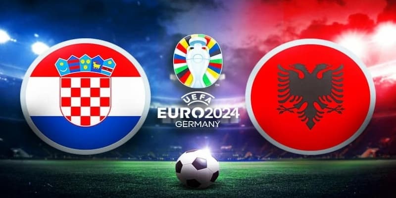 Soi kèo Croatia Albania Phân tích soi kèo Croatia Albania